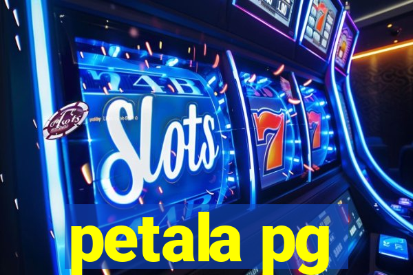 petala pg